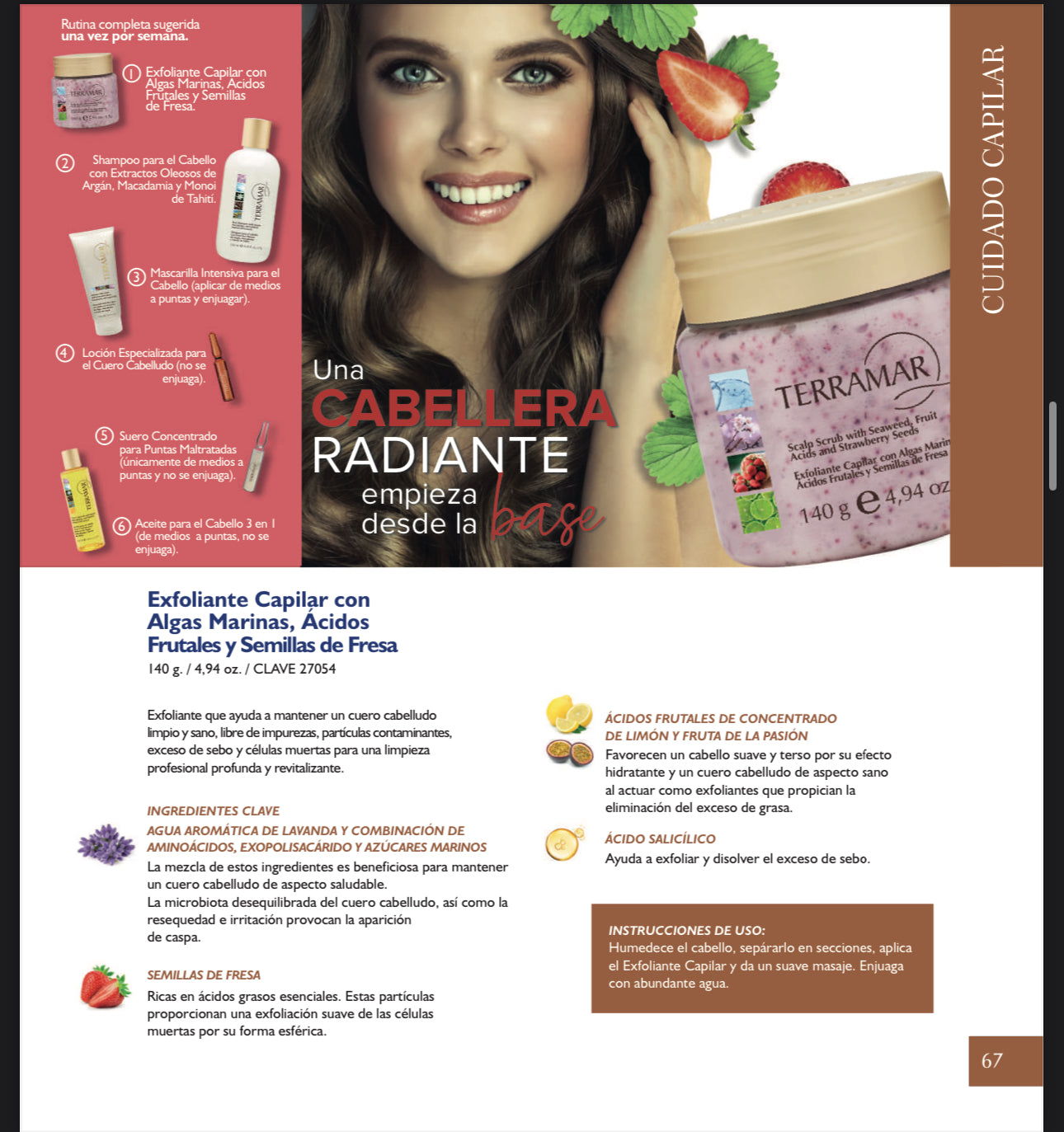 Exfoliante Capilar con Algas Marinas, Acidos Frutales y Semillas de Fresa