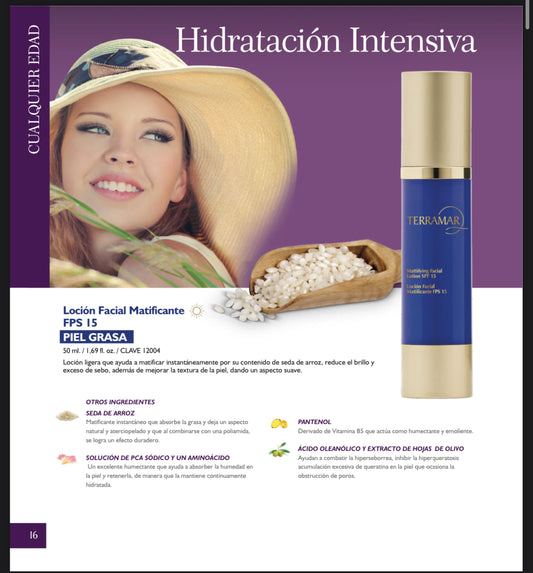 Loción Facial Matificante
FPS 15 - Para piel grasa